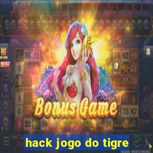 hack jogo do tigre